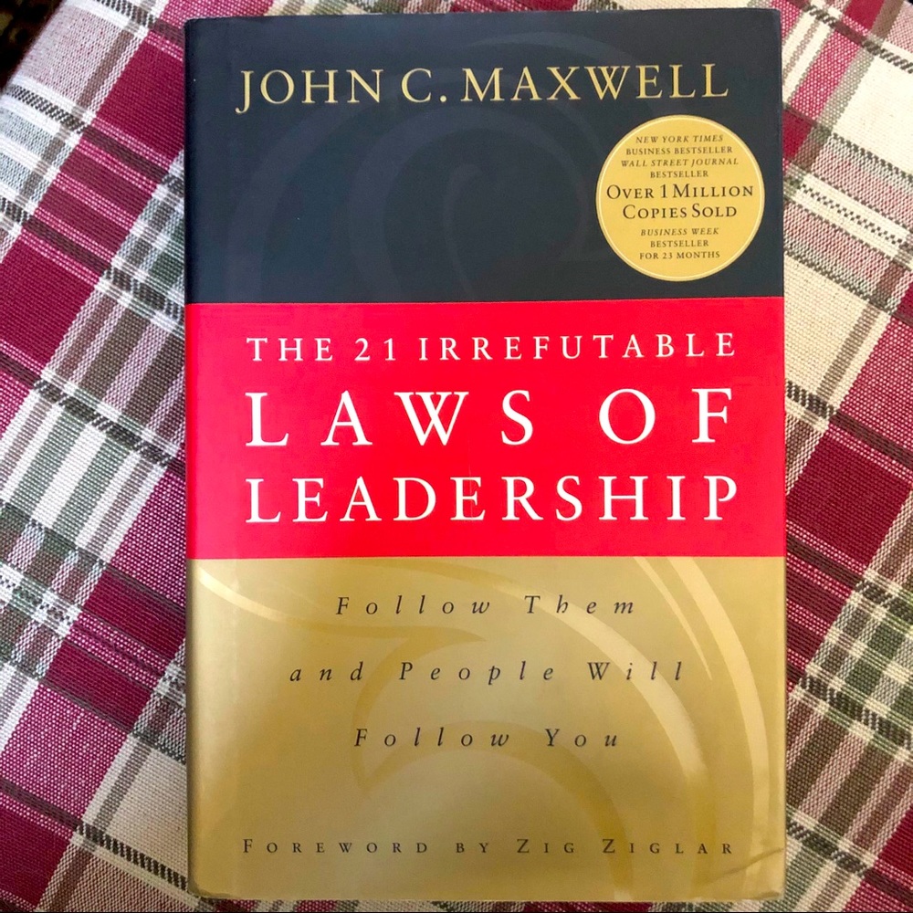 The 21 Irrefutable Laws of Leadership